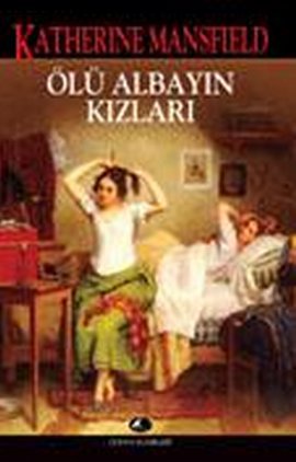 Ölü Albayın Kızları %17 indirimli Katherine Mansfield