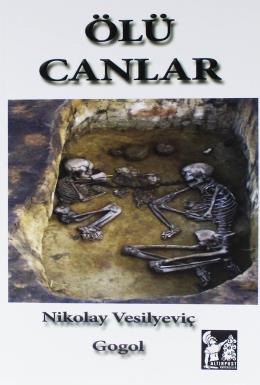 Ölü Canlar Nikolay Vasilyeviç Gogol