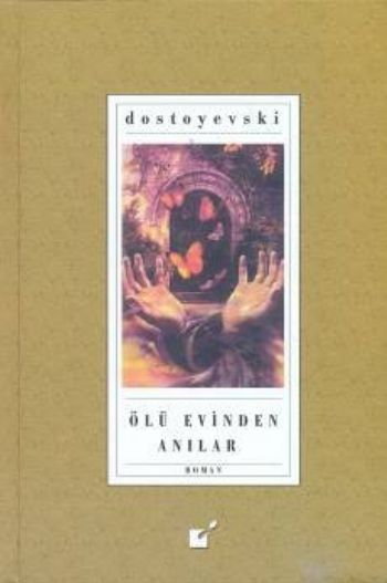 Ölü Evinden Anılar %17 indirimli Fyodor M. Dostoyevski