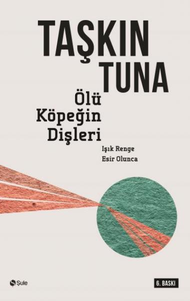 Ölü Köpeğin Dişleri %17 indirimli Taşkın Tuna