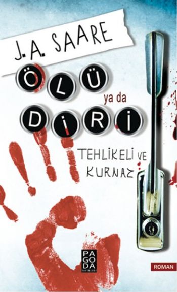 Ölü ya da Diri-Tehlikeli ve Kurnaz