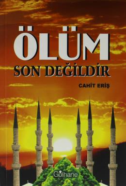 Ölüm Son Değildir