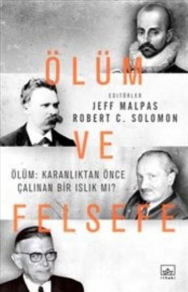 Ölüm ve Felsefe Jeff Malpas