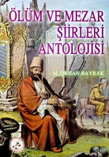 Ölüm ve Mezar Şiirleri Antolojisi