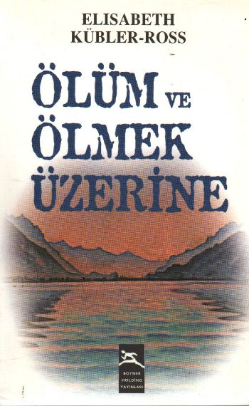 Ölüm ve Ölmek Üzerine %17 indirimli Elisabeth Kübler-Ross