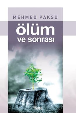 Ölüm ve Sonrası