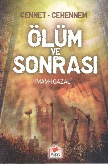 Ölüm ve Sonrası