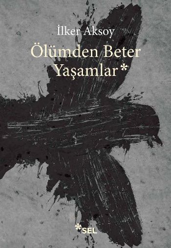 Ölümden Beter Yaşamlar