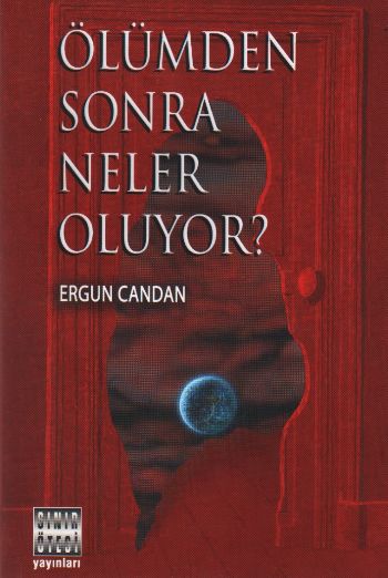 Ölümden Sonra Neler Oluyor? %17 indirimli Ergun Candan