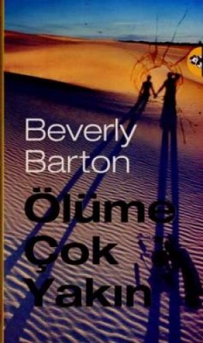 Ölüme Çok Yakın %17 indirimli Beverly Barton