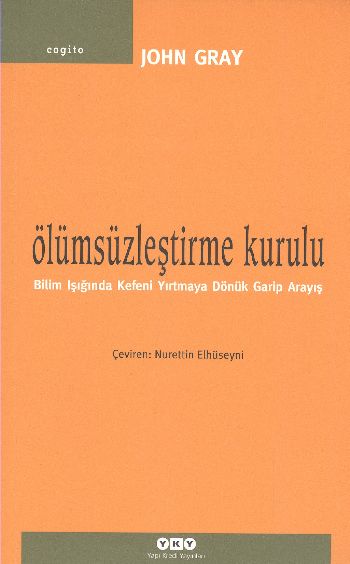 Ölümsüzleştirme Kurulu %17 indirimli John Gray