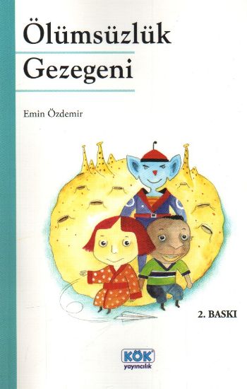 Ölümsüzlük Gezegeni %17 indirimli Emin Özdemir