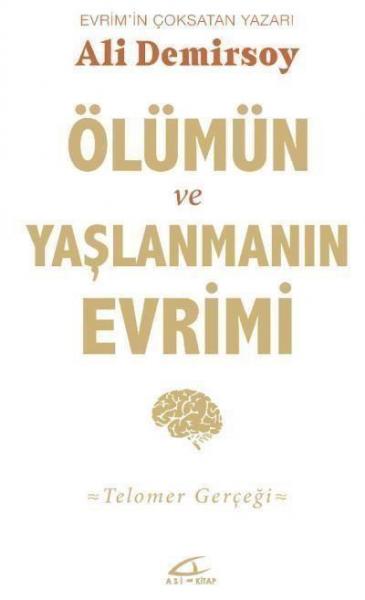 Ölümün Ve Yaşlanmanın Evrimi