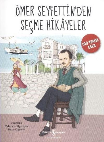 Ömer Seyfettinden Seçme Hikayeler %30 indirimli Serdar Dağtekin