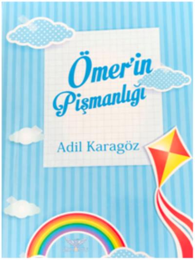 Ömerin Pişmanlığı Adil Karagöz