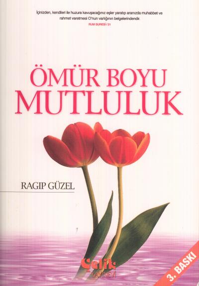 Ömür Boyu Mutluluk Ragıp Güzel