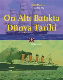 On Altı Batıkta Dünya Tarihi