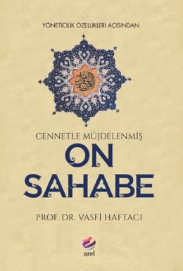 On Sahabe Vasfi Haftacı