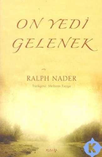 On Yedi Gelenek %17 indirimli Ralph Nader