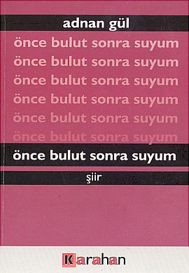 Önce Bulut Sonra Suyum
