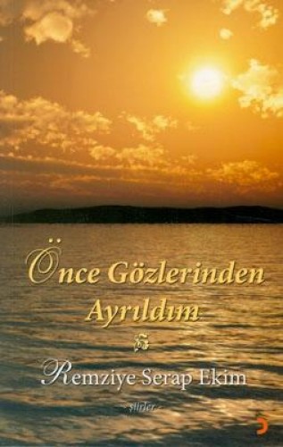 Önce Gözlerinden Ayrıldım