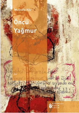 Öncü Yağmur %17 indirimli Mustafa Köz