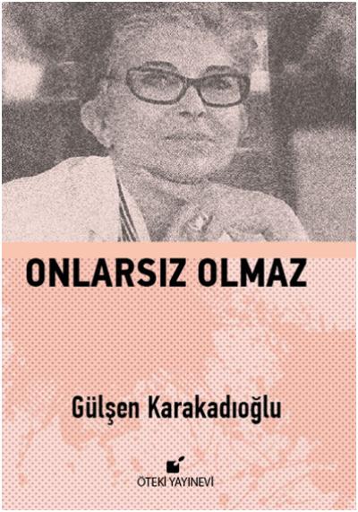 Onlarsız Olmaz