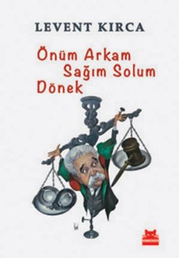 Önüm Arkam Sağım Solum Dönek %17 indirimli Levent Kırca