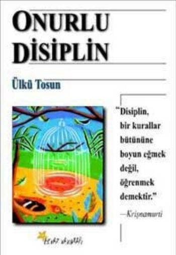 Onurlu Disiplin %17 indirimli Ülkü Tosun