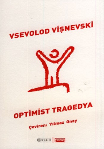 Optimist Tiyatro %17 indirimli Vsevolod Vişnevski