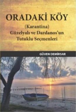 Oradaki Köy %17 indirimli Güven Demirsar