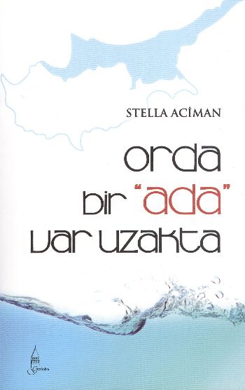 Orda bir Ada Var Uzakta %17 indirimli Stella Aciman