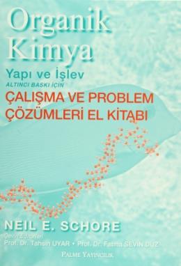 Organik Kimya Yapı ve İşlev (Çalışma ve Problem Çözümleri El Kitabı)