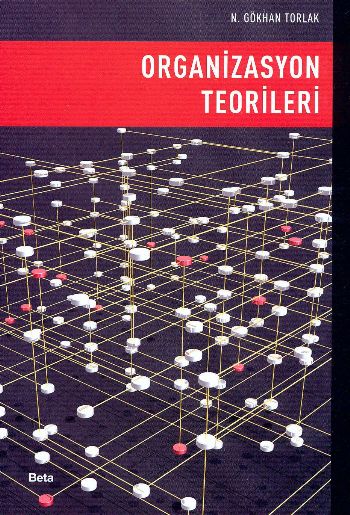 Organizasyon Teorileri %17 indirimli N. Gökhan Torlak