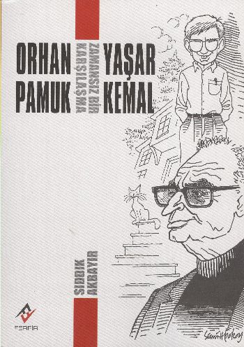 Orhan Pamuk-Yaşar Kemal (Zamansız Bir Karşılaşma)