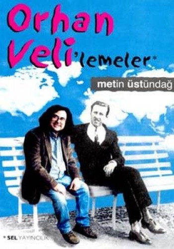 Orhan Velilemeler %17 indirimli Metin Üstündağ