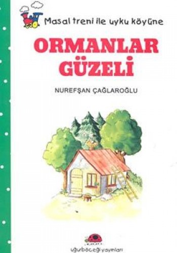 Ormanlar Güzeli Masal Treni ile Uyku Köyüne