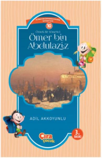 Örnek Bir Yönetici Ömer Bin Abdülaziz