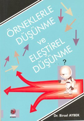 Örneklerle Düşünme ve Eleştirel Düşünme