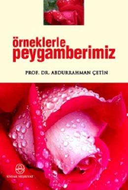 Örneklerle Peygamberimiz