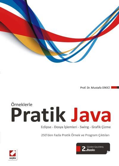 Örneklerle Pratik Java Mustafa Dikici