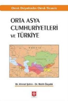 Orta Asya Cumhuriyetleri ve Türkiye