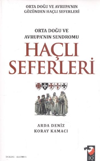 Ortadoğu ve Avrupanın Sendromu Haçlı Seferleri