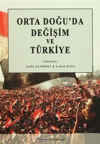 Orta Doğuda Değişim ve Türkiye Kolektif