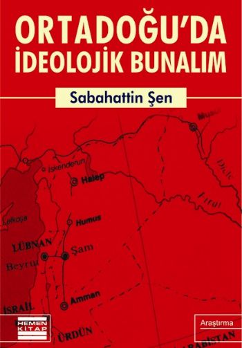 Ortadoğuda İdeolojik Bunalım %17 indirimli Sabahattin Şen