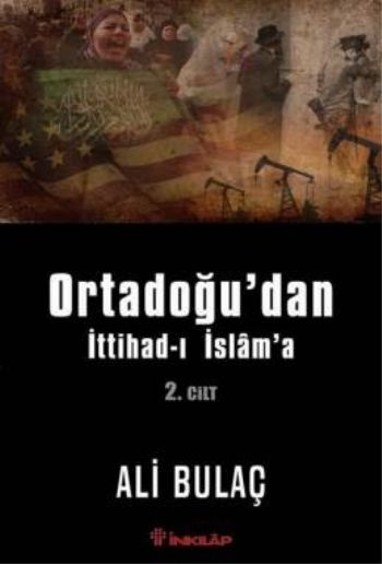 Ortadoğudan İttihadı İslama-2 %17 indirimli Ali Bulaç Ortadoğudan İttihadı İslama-2 %17 indirimli Ali Bulaç
