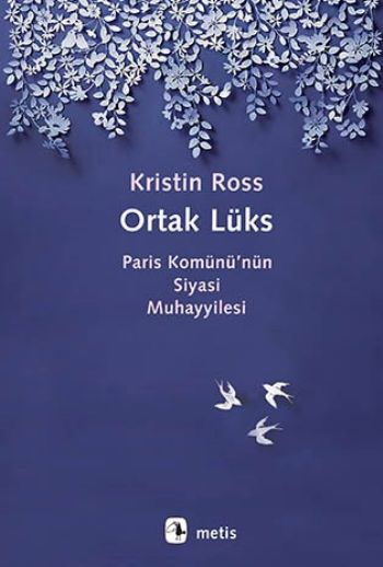 Ortak Lüks Paris Komününün Siyasi Muhayyilesi