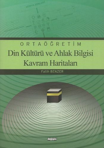 Ortaöğretim Din Kültürü ve Ahlak Bilgisi Kavram Haritalari