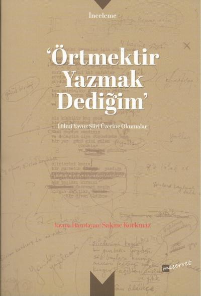 Örtmektir Yazmak Dediğim Meserret Yayınları Kolektif