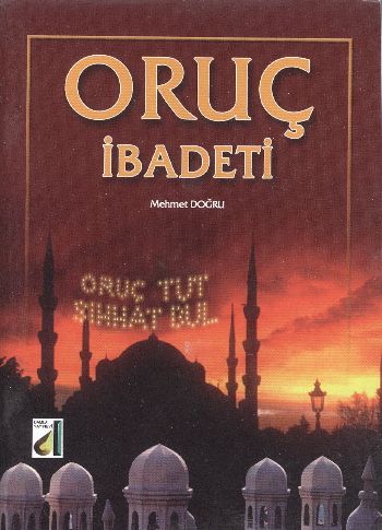 Oruç İbadeti Mehmet Doğru